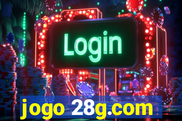 jogo 28g.com
